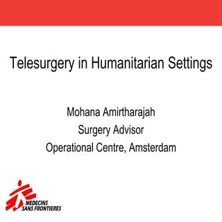 Telesurgery in humanitarian setting...