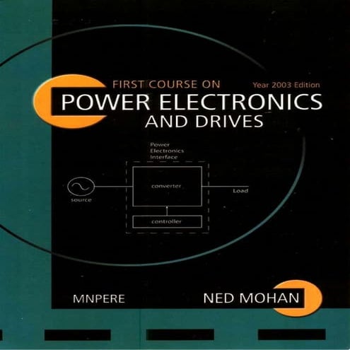 Mohan N.(2003) Power Electronics and Drives(257s) buono.pdf