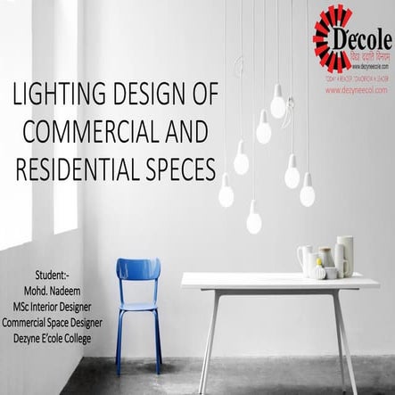  Lighting Design Project (Mohd. nadeem MSC. Interior Design)