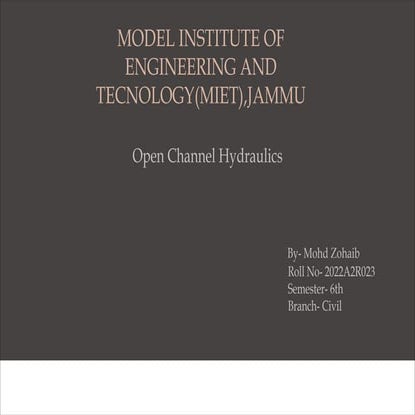 A Concise ppt on Open Channel Hydraulics