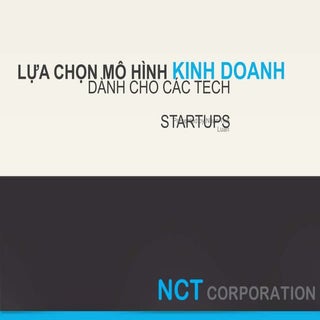  LỰA CHỌN MÔ HÌNH KINH DOANH DÀNH C...