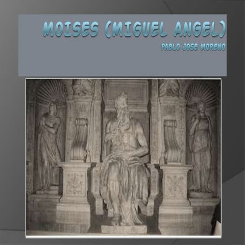 Moises (miguel angel)