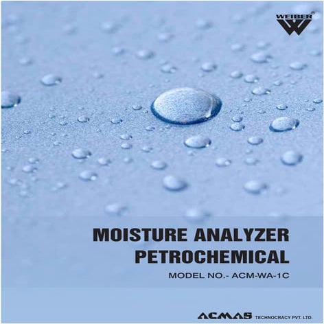 Moisture Analyzer Petrochemical by ACMAS Technologies Pvt Ltd.