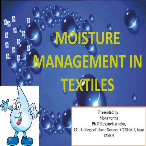 Moisture management
