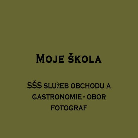 Moje škola