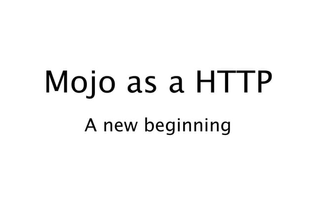 Mojo as a_client