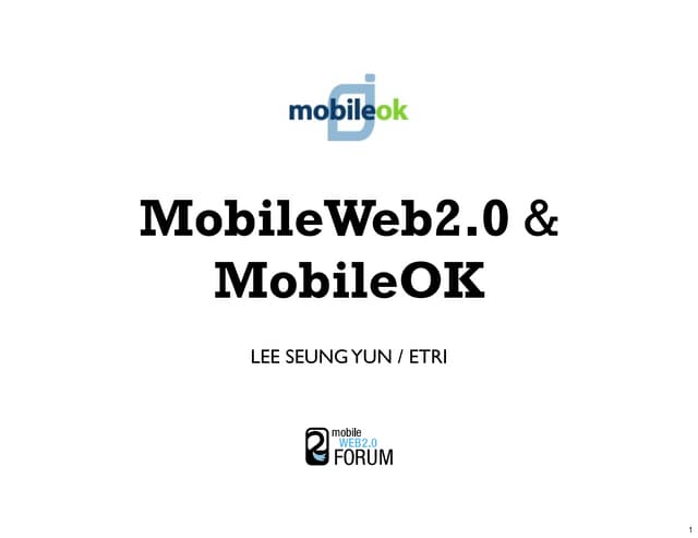 Mobile Web 2.0 & MobileOK
