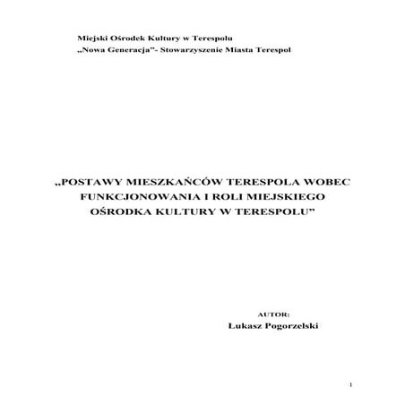 POSTAWY MIESZKAŃCÓW TERESPOLA WOBEC  FUNKCJONOWANIA I ROLI MIEJSKIEGO  OŚRODK...