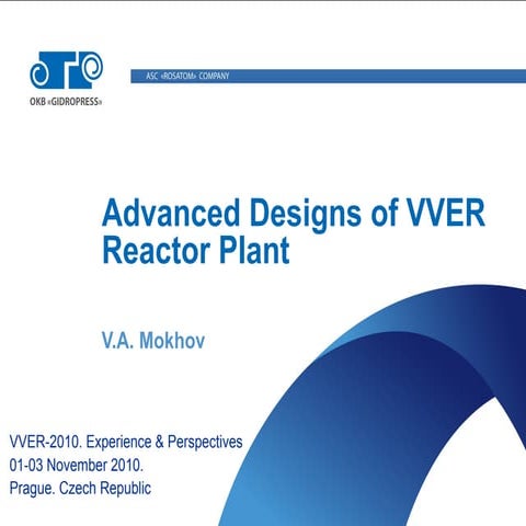 Advanced Designs of VVER Reactor Plant