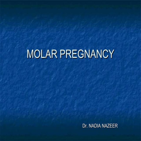 Molar pregnancy | PPT