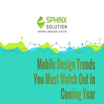 Mobile App design trends you must watch out in coming years