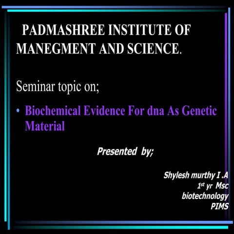 Biochemical Evidence For dna As Genetic Material