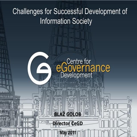 Challenges for Successful Information Society Development 