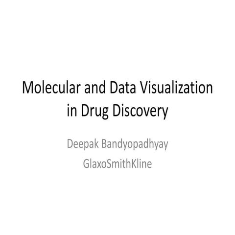 Molecular and data visualization in drug discovery