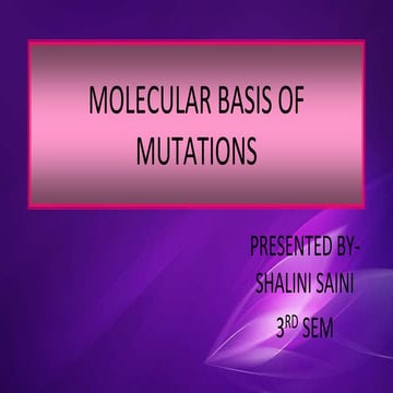 Molecular basis of mutations