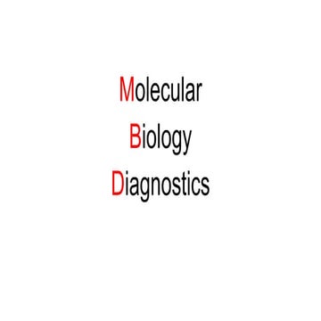 Molecular biologgy diagnostics