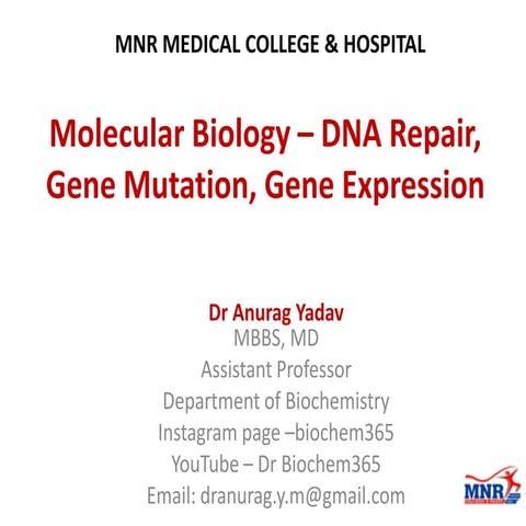 DNA repair, DNA Mutation, Gene Expression by Dr. Anurag Yadav