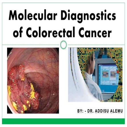 Molecular diagnostics   of colorectal cancer