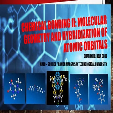 CHEMICAL BONDING II: Molecular geometry and Hybridization of Atomic orbitals