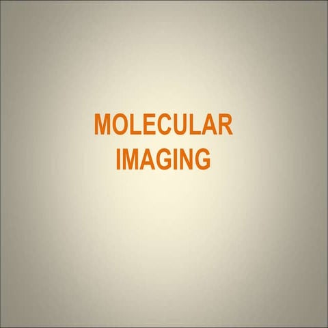 Molecular imaging