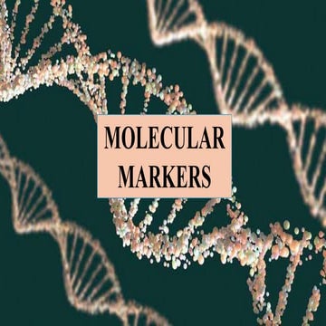 Molecular markers- RFLP, RAPD, AFLP, SNP etc.