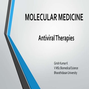 Antiviral therapy - Molecular Medicine