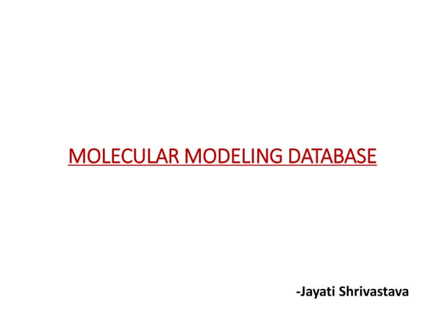 Molecular modeling database 