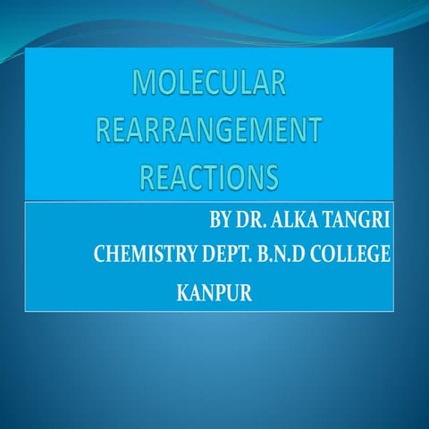 Molecular rearrangement reactions- Dr. Alka Tangri.pdf