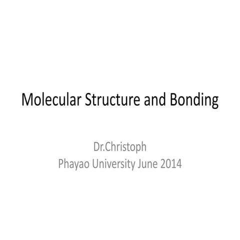 Molecular structure and bonding | PDF | Chemistry | Science