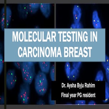 Molecular testing of breast ca