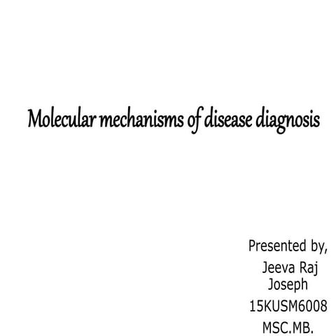 Moleecular mechanism of disease diagnosis