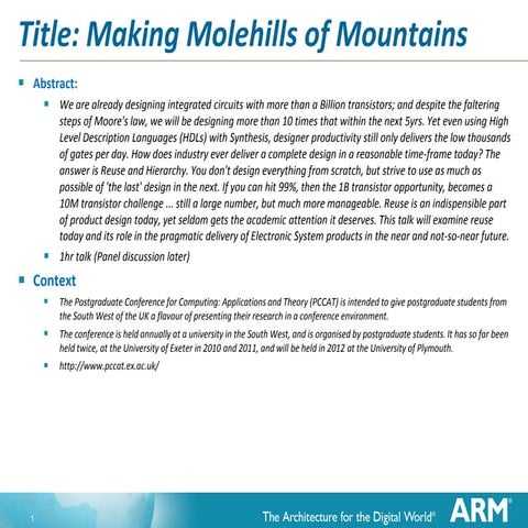 Making Molehills of Mountains