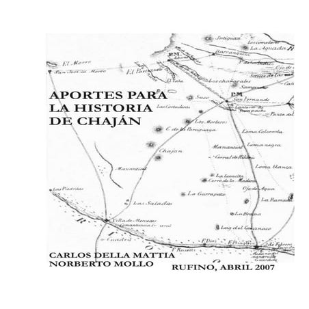 Mollo n. y c. della mattia. 2007. aportes para la historia de chaján