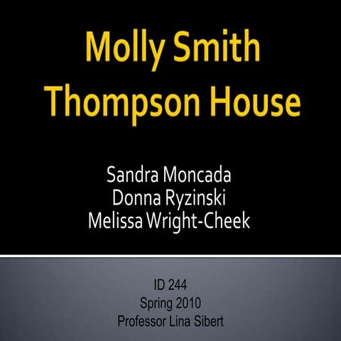 Molly Smith Thompson House