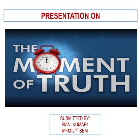 Moment of truth in a retail store | PPTX