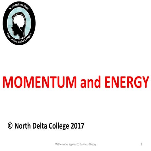 MOMENTUM and ENERGY