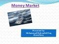 Money Market