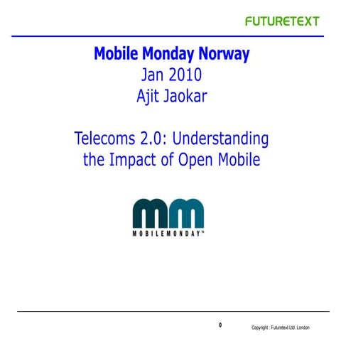 Telecoms 2.0: Understanding the Impact of Open Mobile