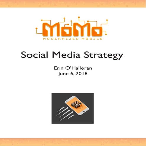 Modernized Mobile Social Strategy