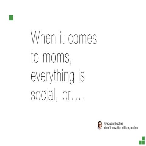 Moms, social, digital and retail