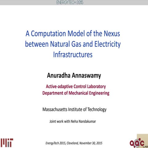 Anurandha Annaswamy: Computation Model of the Nexus Between Natural Gas and E...