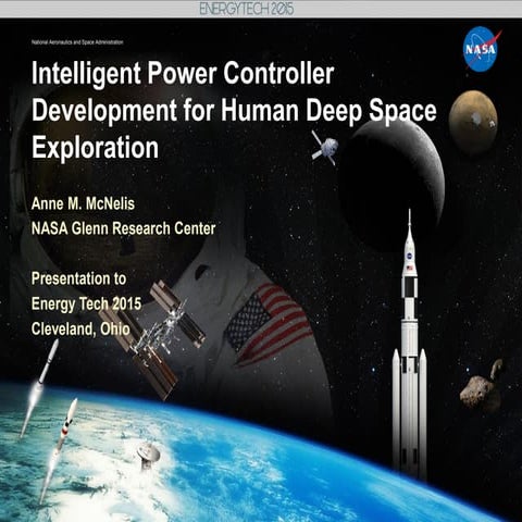  Anne McNelis: Intelligent Power Controller Development for Human Deep Space ...