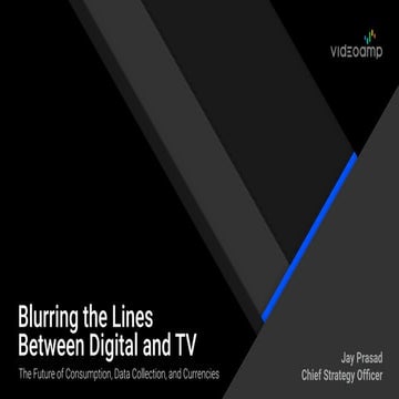 Blurring the Lines Between TV and Digital 