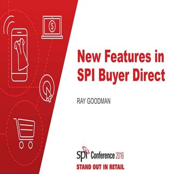 New Features in SPI Buyer Direct
