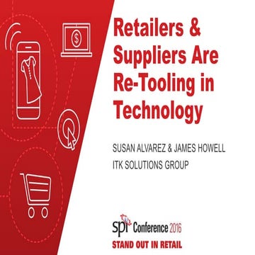 Retailers and Suppliers are Re-Tooling in Technology