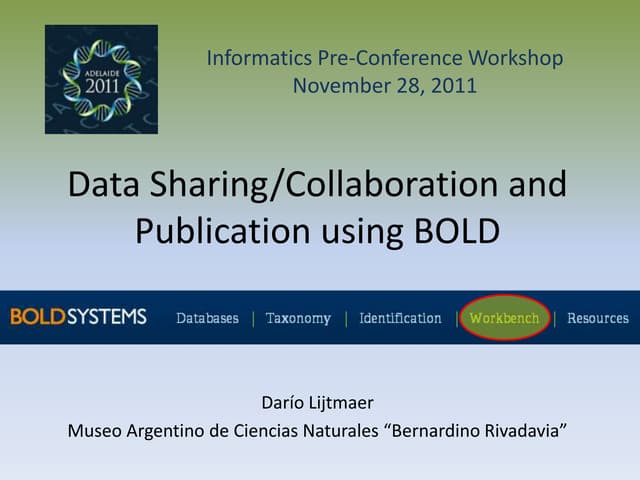 Dr. Dario Lijtmaer - Data Sharing/Collaboration and Publication using BOLD