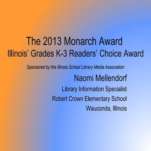 2013 Illinois Monarch Award