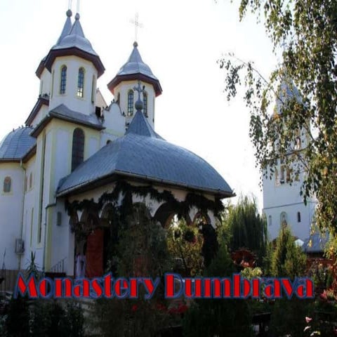 Monastery Dumbrava | PPTX
