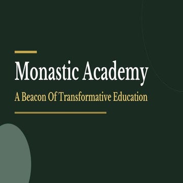 Monastic Academy - A Beacon Of Transformative Education | PDF