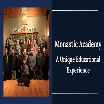Monastic Academy - A Unique Educational Experience